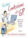 Cover image for Further Confessions of a GP